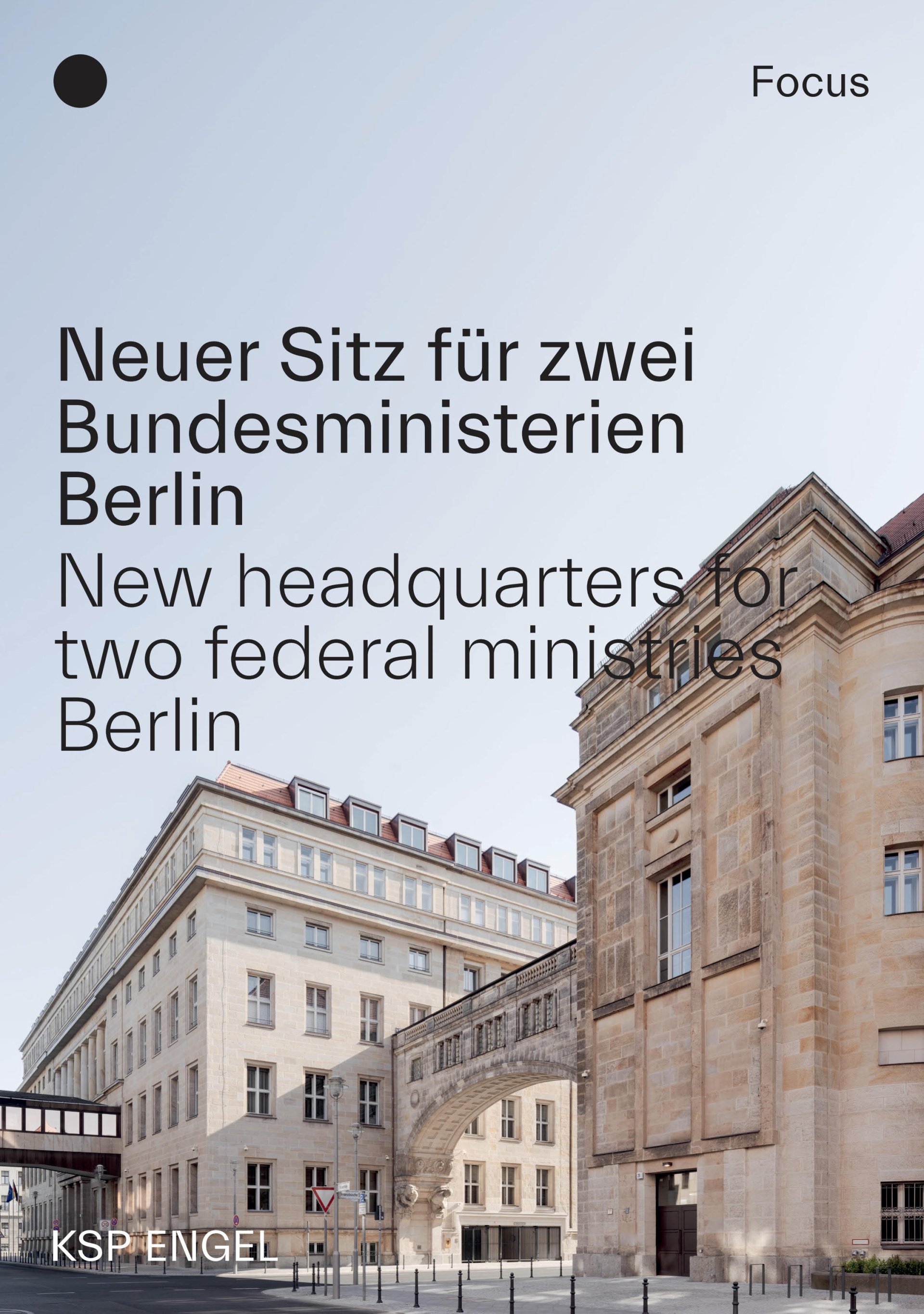 Neuer Sitz für zwei Bundesministerien in Berlin